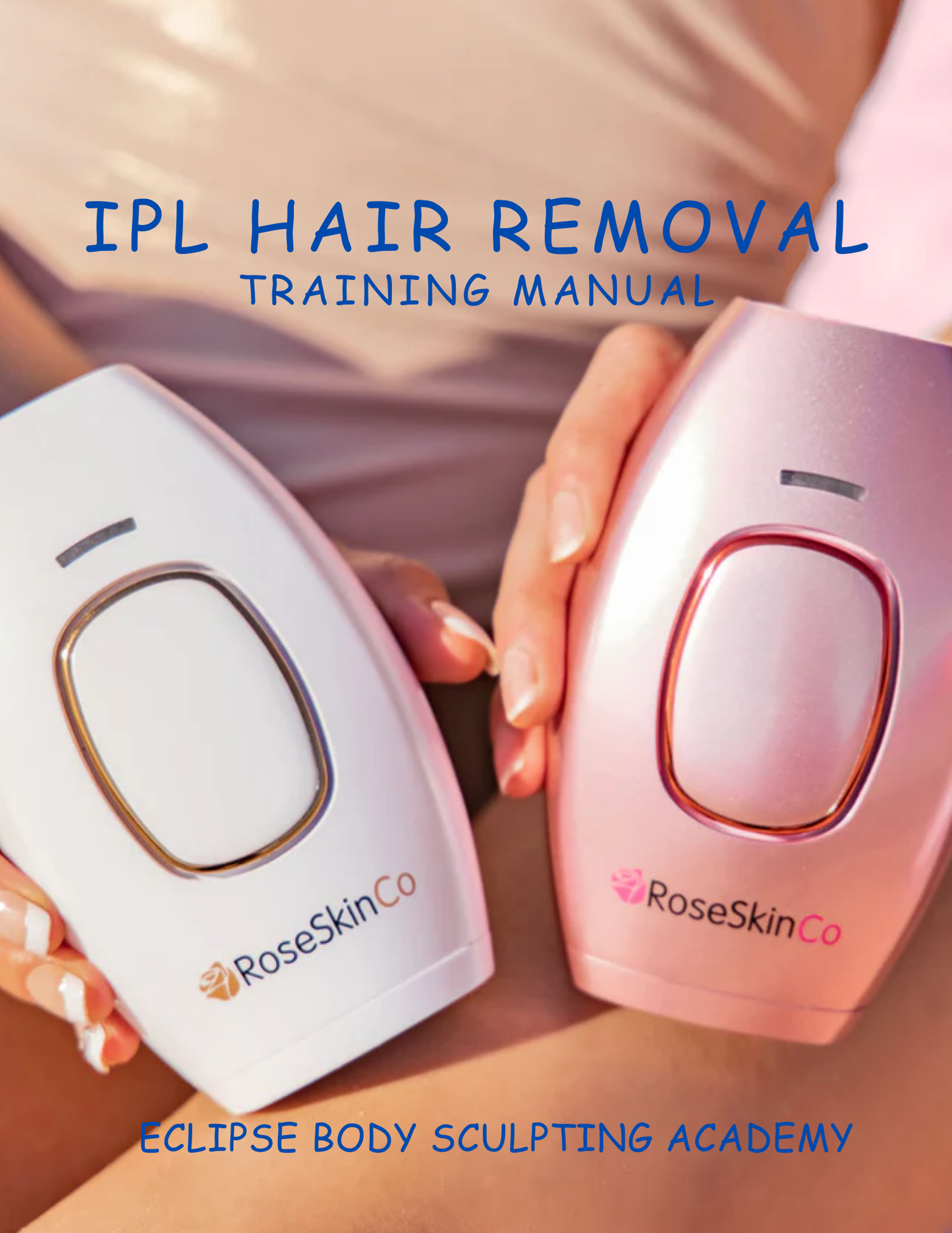 IPL Laser Training Manual