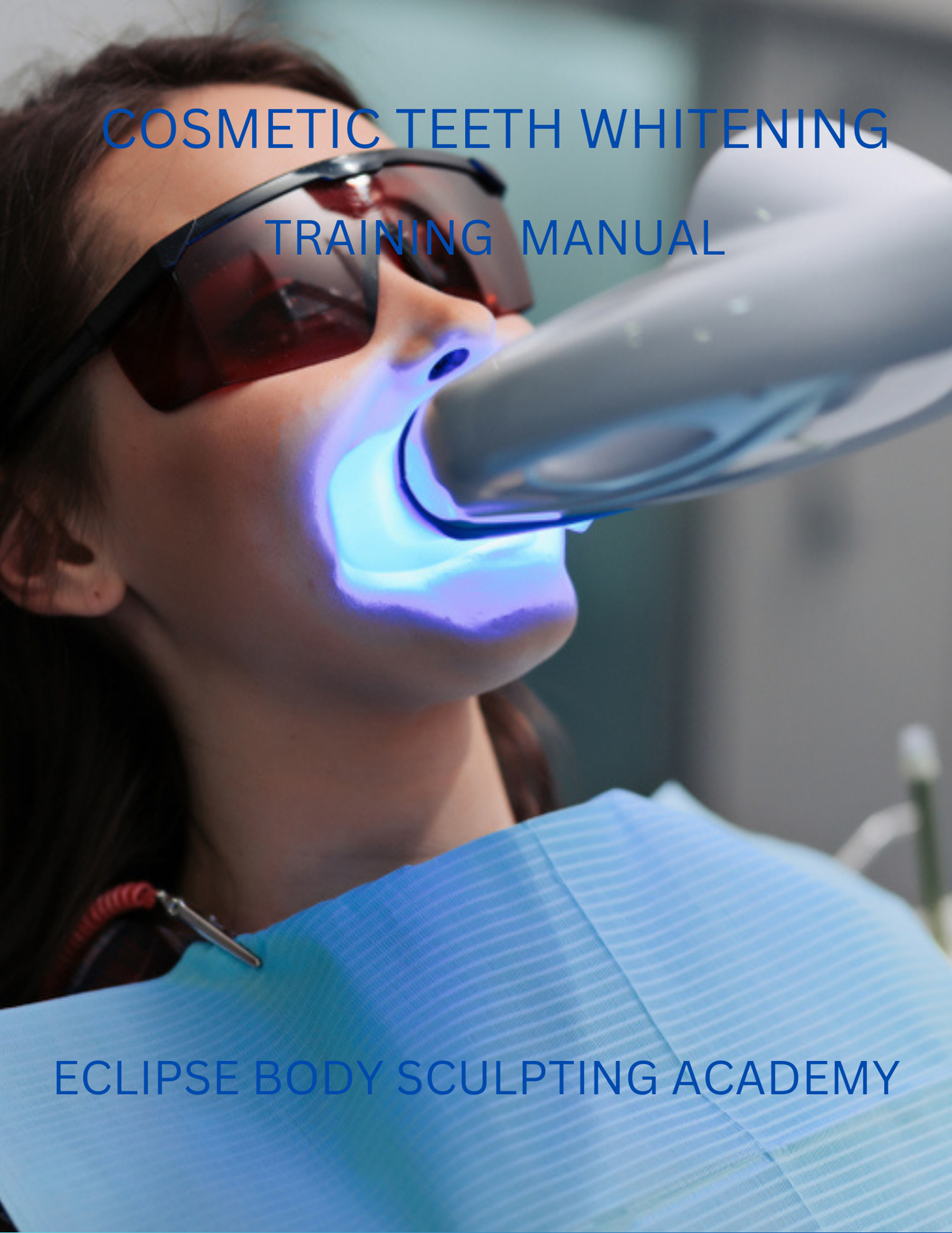 Teeth Whitening Training Manual