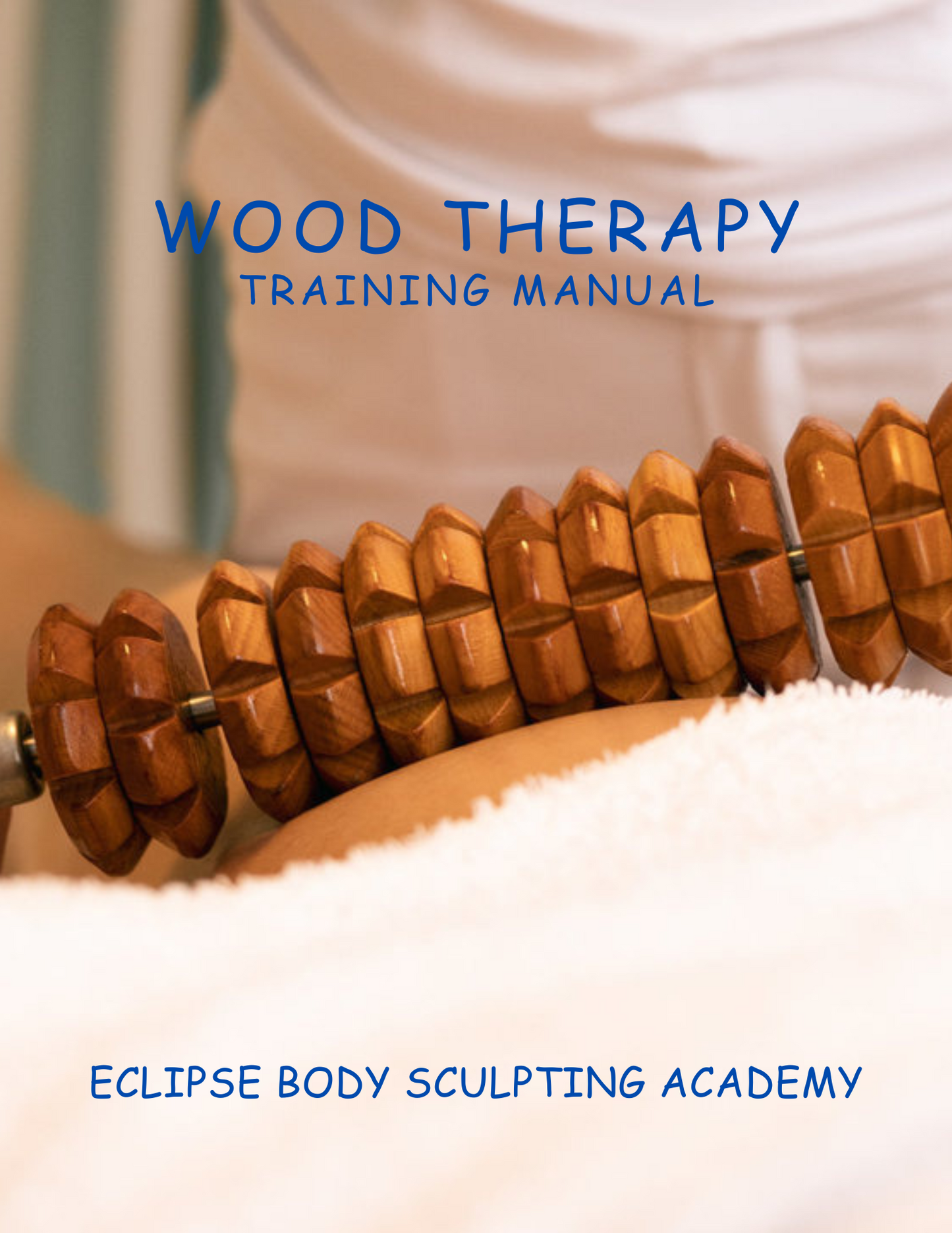 Wood Therapy Training Manual